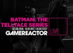 Hoy en GR Live: Batman: The Telltale Series